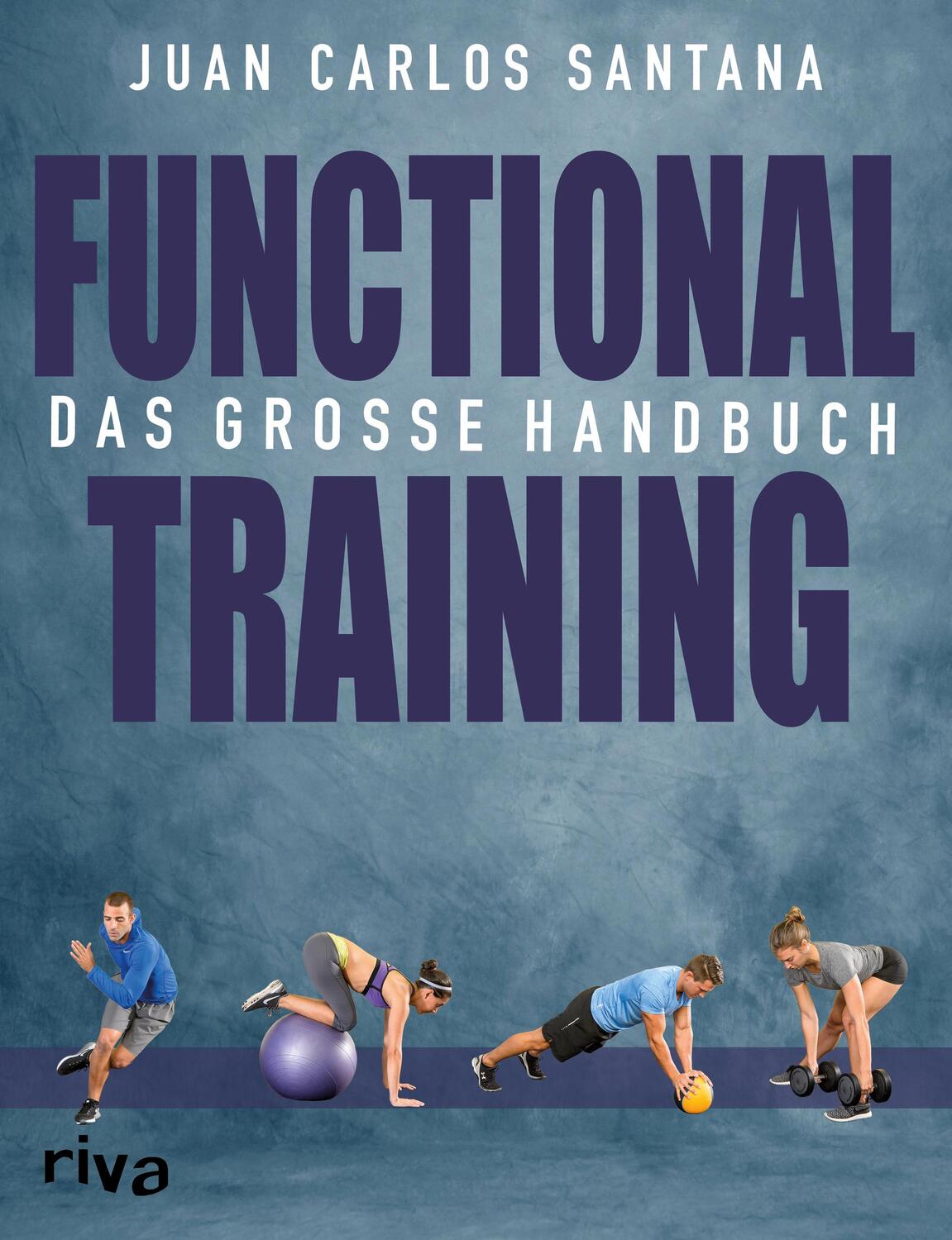 Cover: 9783868837827 | Functional Training | Das große Handbuch | Juan Carlos Santana | Buch