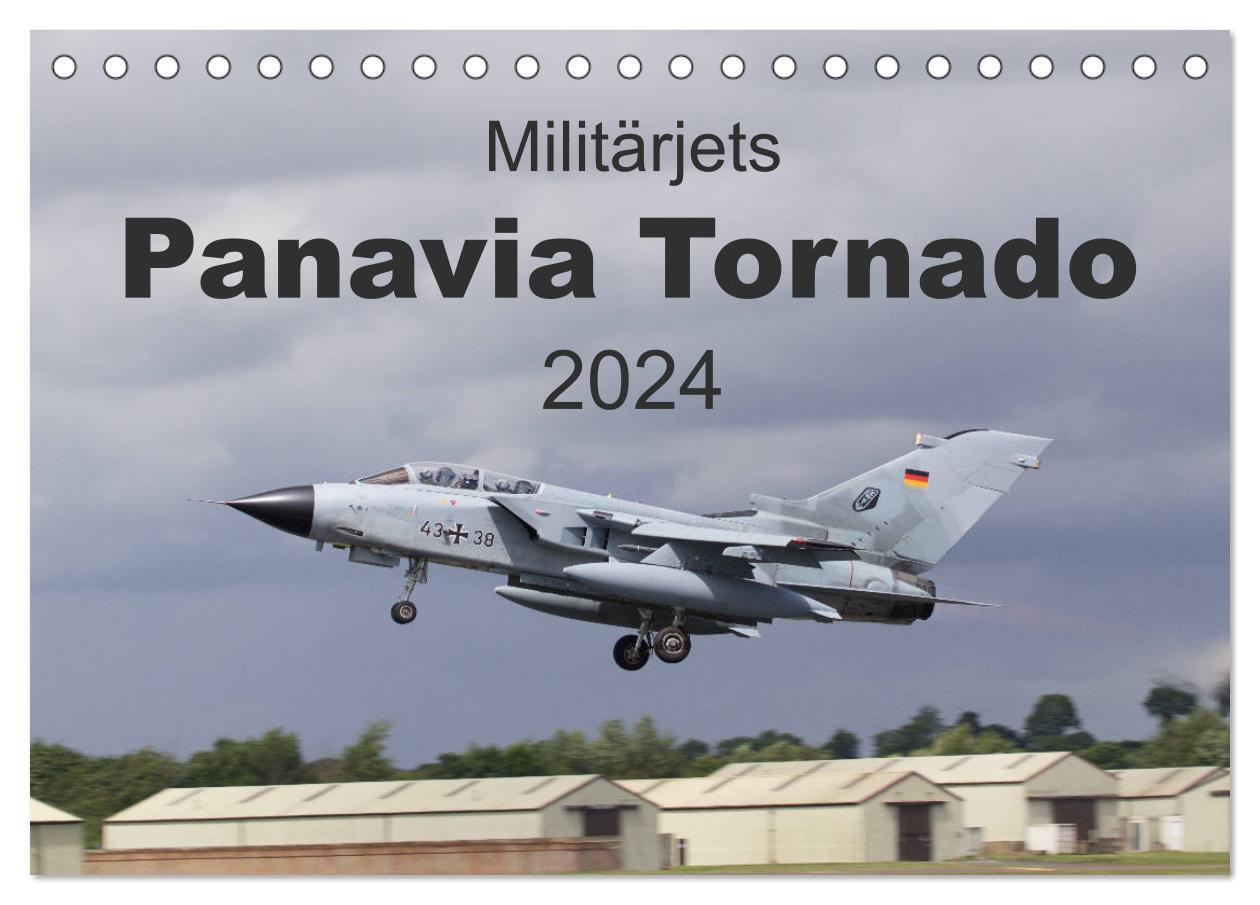 Cover: 9783383138706 | Militärjets Panavia Tornado (Tischkalender 2024 DIN A5 quer),...