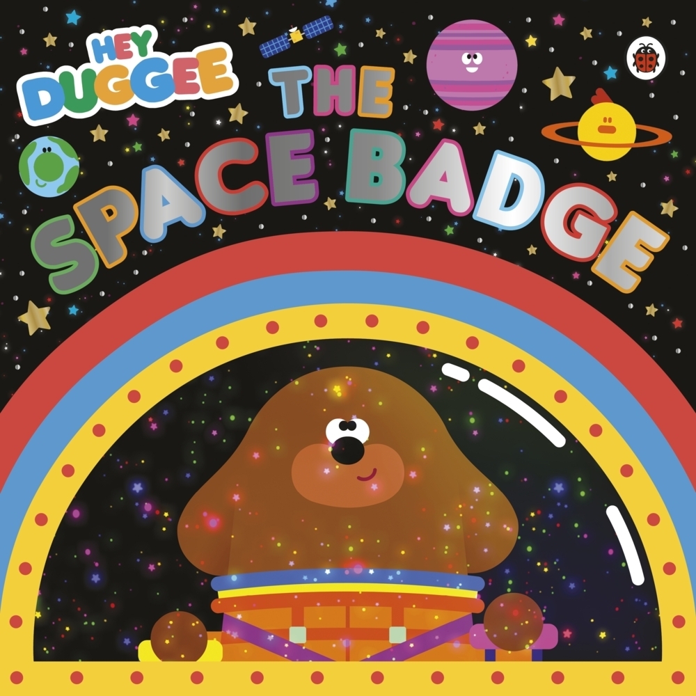 Cover: 9781405950794 | Hey Duggee: The Space Badge | Hey Duggee | Taschenbuch | Hey Duggee