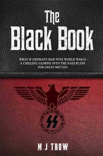 Cover: 9781786065155 | The Black Book: What if Germany had won World War II - A Chilling...