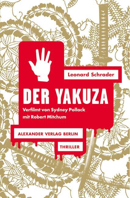 Cover: 9783895811913 | Der Yakuza | Thriller | Leonard Schrader | Taschenbuch | Deutsch