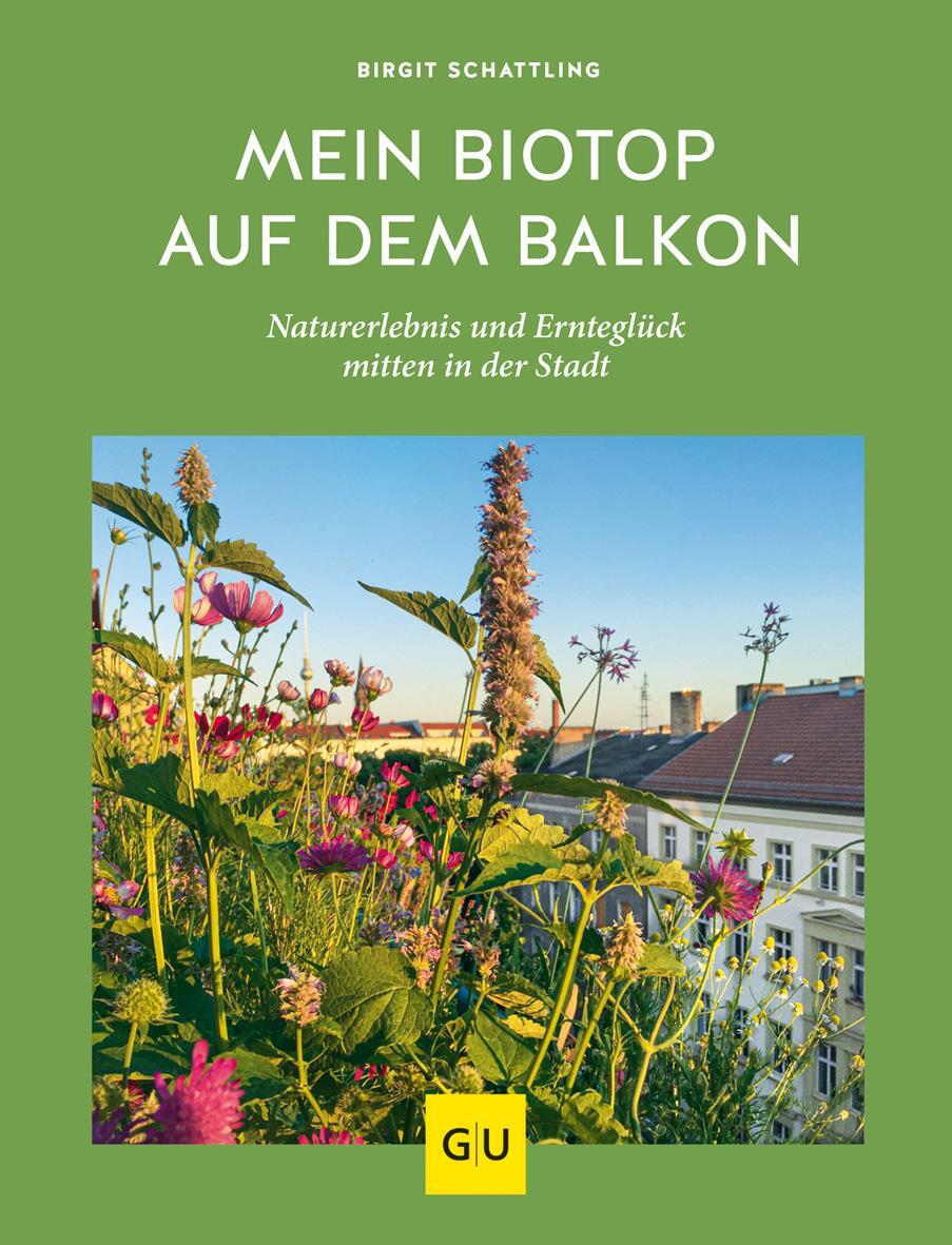 Cover: 9783833873522 | Mein Biotop auf dem Balkon | Birgit Schattling | Buch | 144 S. | 2020