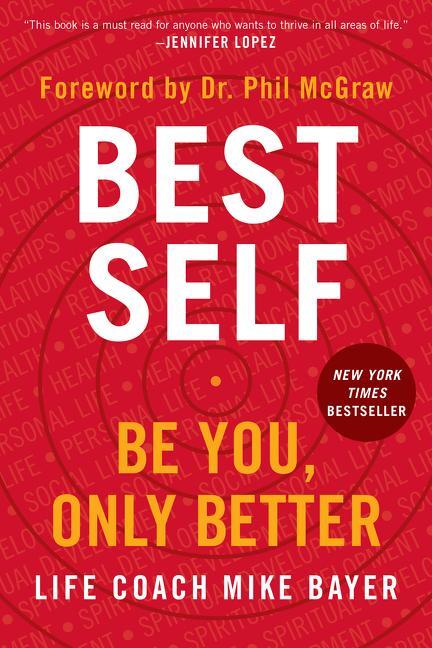 Cover: 9780062911742 | Best Self | Be You, Only Better | Mike Bayer | Taschenbuch | Englisch