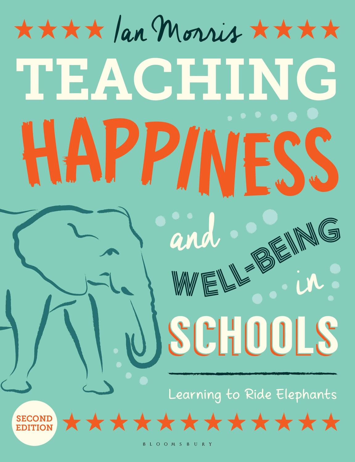 Cover: 9781472917317 | Teaching Happiness and Well-Being in Schools, Second edition | Morris