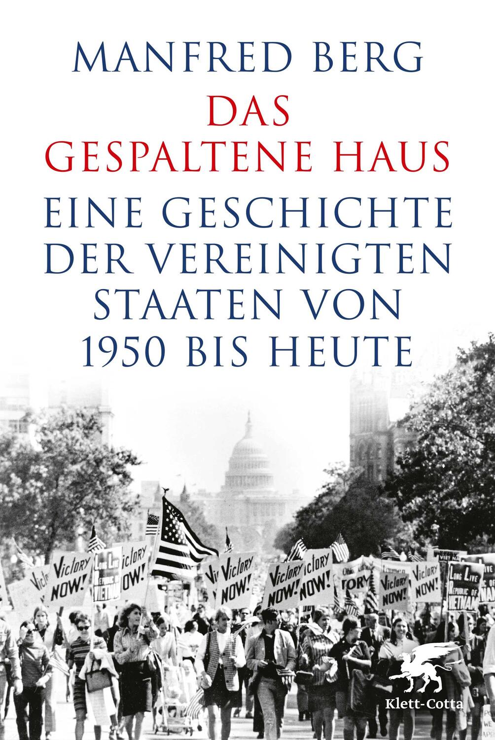 Cover: 9783608984088 | Das gespaltene Haus | Manfred Berg | Buch | 544 S. | Deutsch | 2024