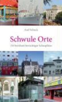 Cover: 9783896561411 | Schwule Orte | Axel Schock | Taschenbuch | 328 S. | Deutsch | 2007