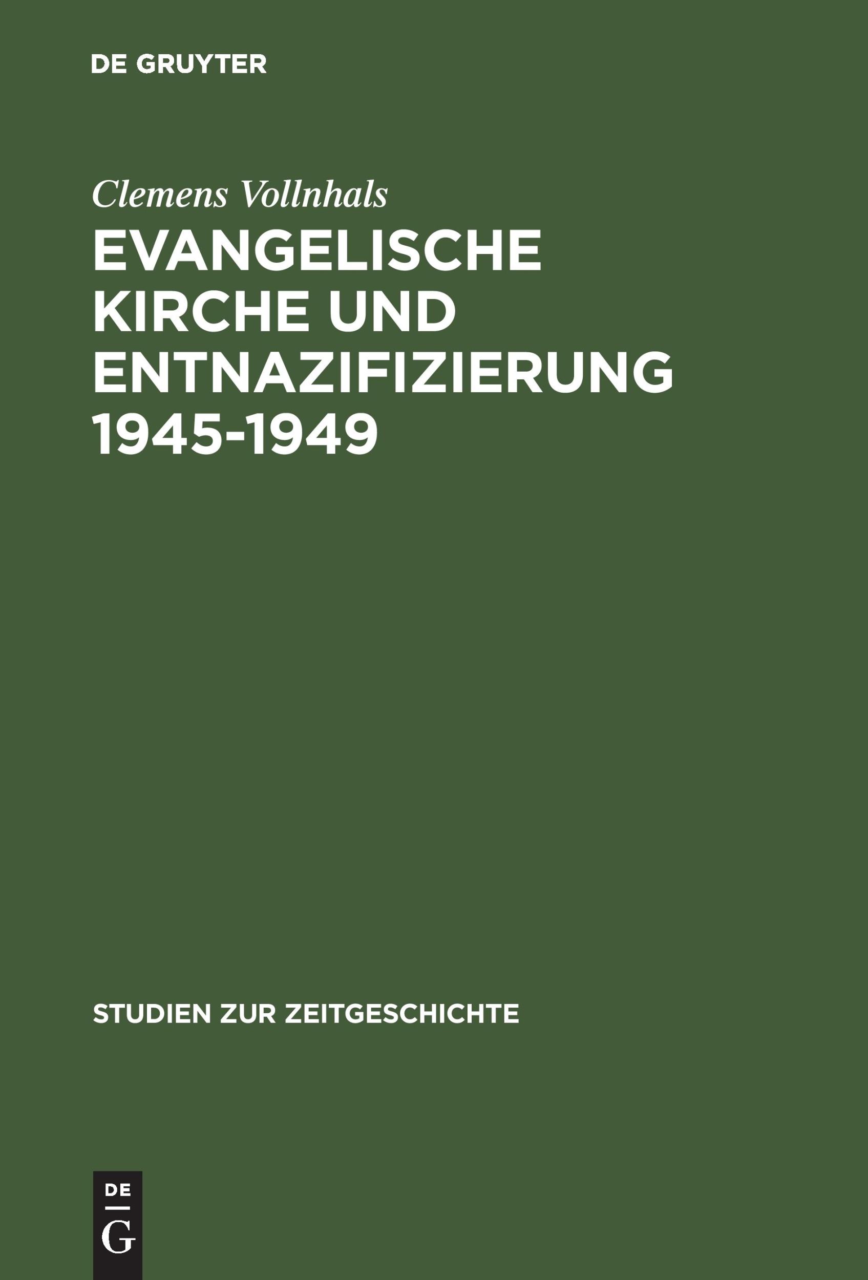 Cover: 9783486549416 | Evangelische Kirche und Entnazifizierung 1945-1949 | Clemens Vollnhals