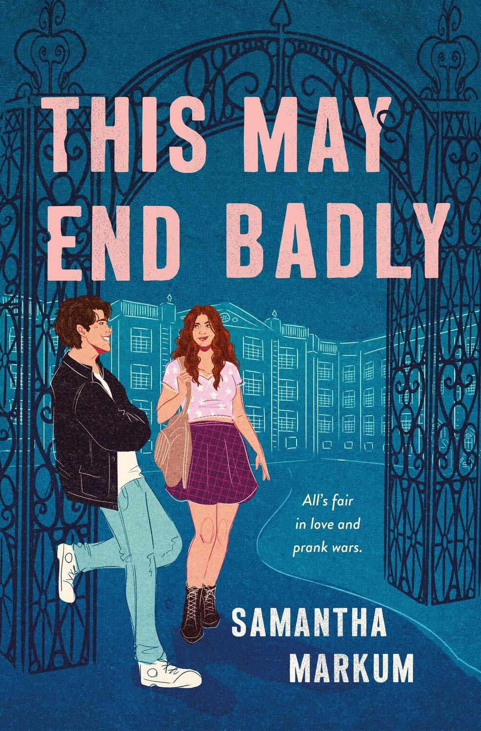 Cover: 9781250799180 | This May End Badly | Samantha Markum | Buch | Englisch | 2022