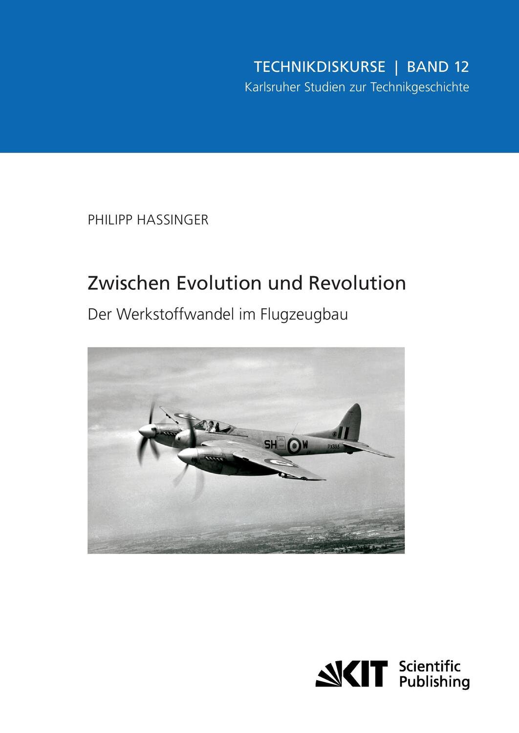 Cover: 9783866449985 | Zwischen Evolution und Revolution - Der Werkstoffwandel im Flugzeugbau