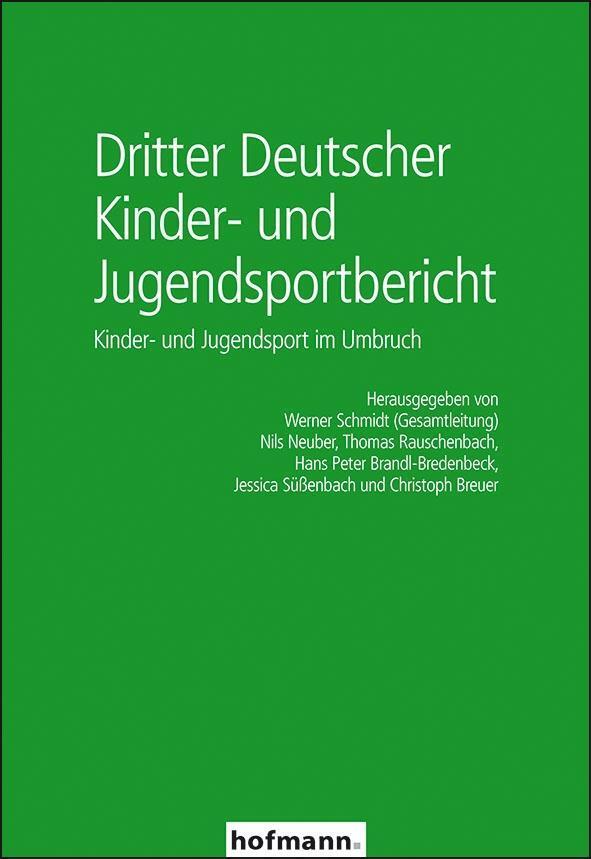 Cover: 9783778089101 | Dritter Deutscher Kinder- und Jugendsportbericht | Buch | 640 S.