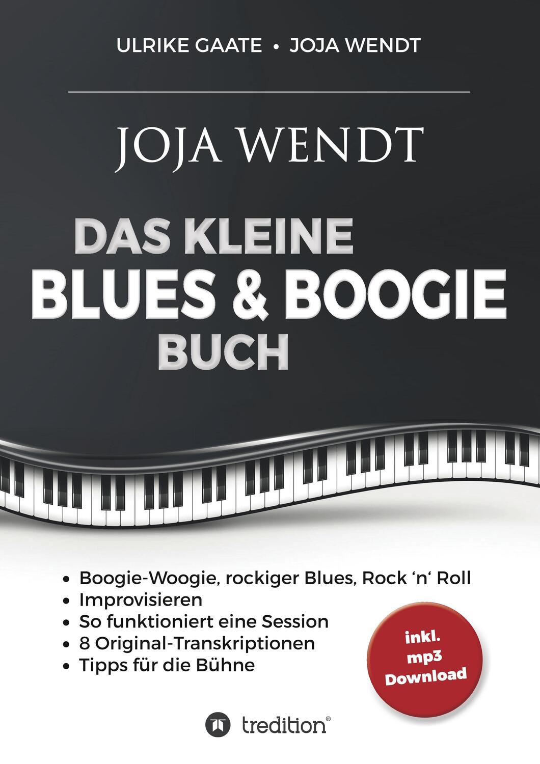 Cover: 9783734523618 | Das kleine Blues & Boogie Buch | Joja Wendt | Taschenbuch | Paperback