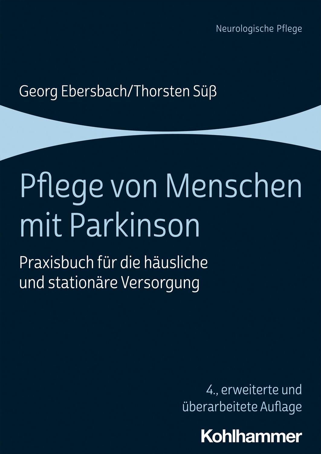 Cover: 9783170389588 | Pflege von Menschen mit Parkinson | Georg Ebersbach (u. a.) | Buch