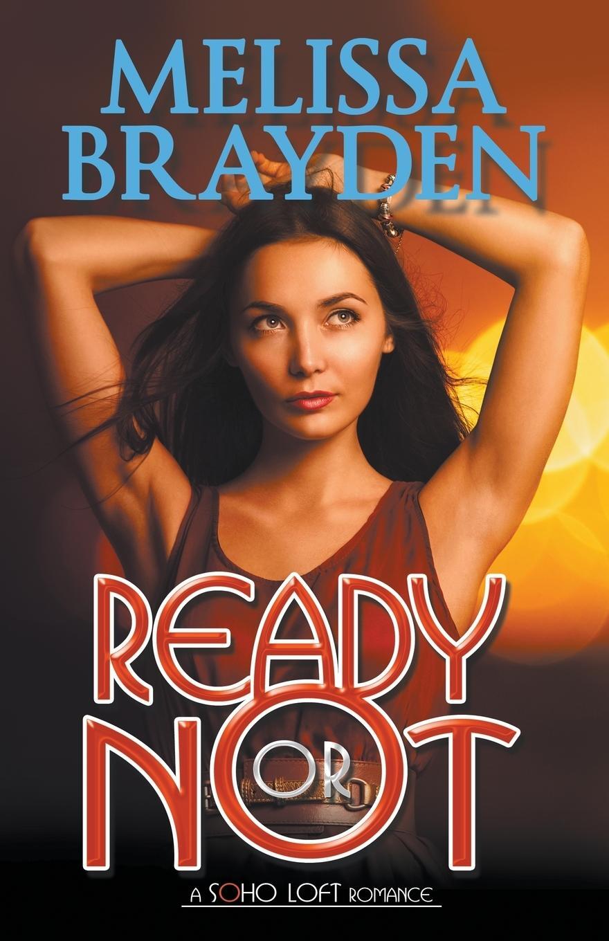 Cover: 9781626394438 | Ready or Not | Melissa Brayden | Taschenbuch | Paperback | Englisch