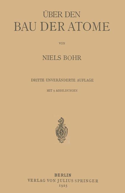 Cover: 9783642471308 | Über den Bau der Atome | Niels Bohr | Taschenbuch | Paperback | 61 S.