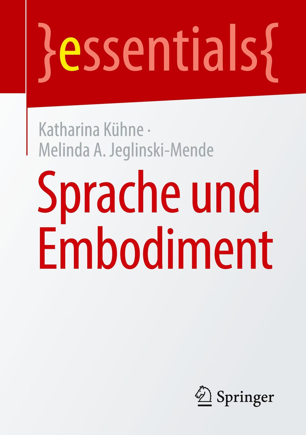 Cover: 9783662663844 | Sprache und Embodiment | Melinda A. Jeglinski-Mende (u. a.) | Buch