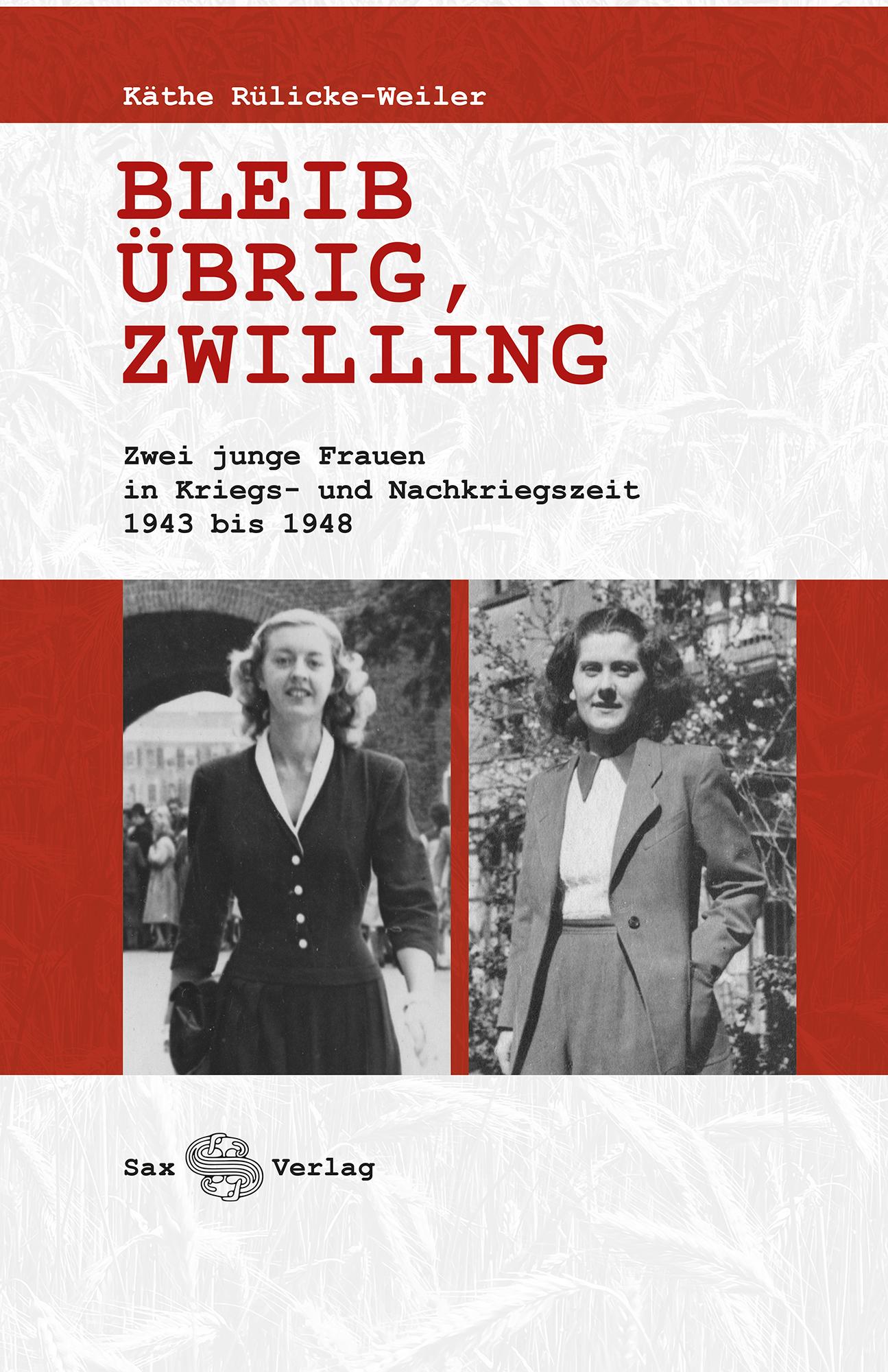 Cover: 9783867292979 | Bleib übrig, Zwilling | Käthe Rülicke-Weiler | Buch | 192 S. | Deutsch