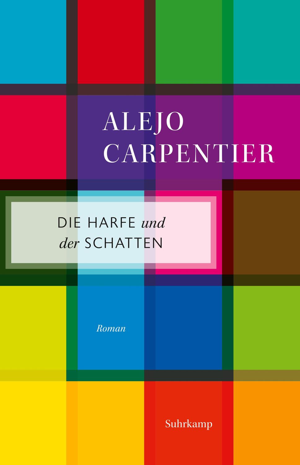 Cover: 9783518472040 | Die Harfe und der Schatten | Roman | Alejo Carpentier | Taschenbuch