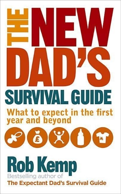 Cover: 9780091948115 | The New Dad's Survival Guide | Rob Kemp | Taschenbuch | Vermilion