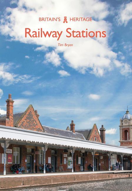 Cover: 9781445669007 | Railway Stations | Tim Bryan | Taschenbuch | Englisch | 2017