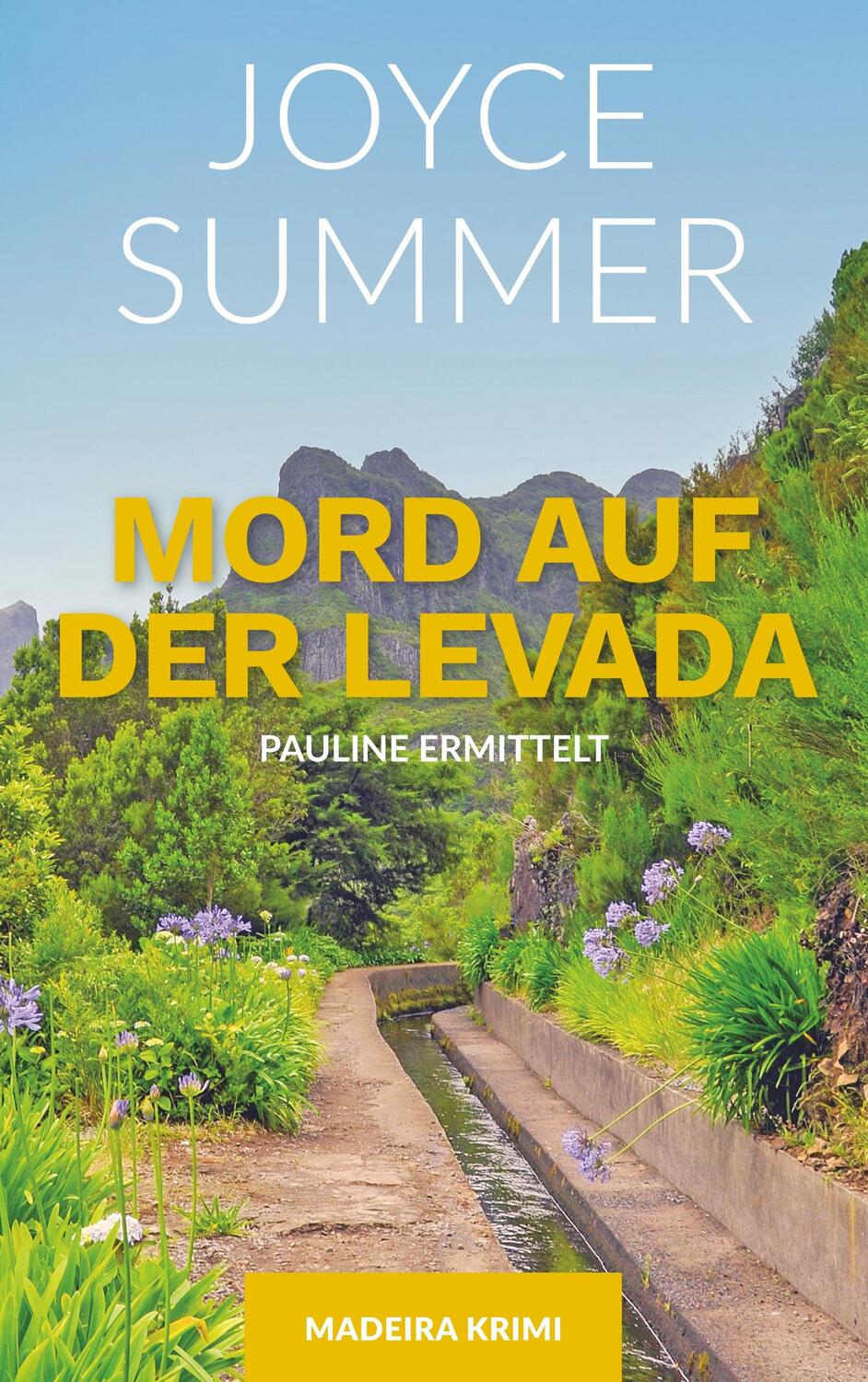 Cover: 9783748156567 | Mord auf der Levada | Paulines erster Fall | Joyce Summer | Buch
