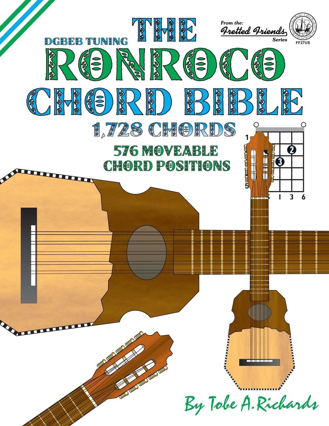 Cover: 9781906207465 | The Ronroco Chord Bible | DGBEB Tuning 1,728 Chords | Tobe A. Richards