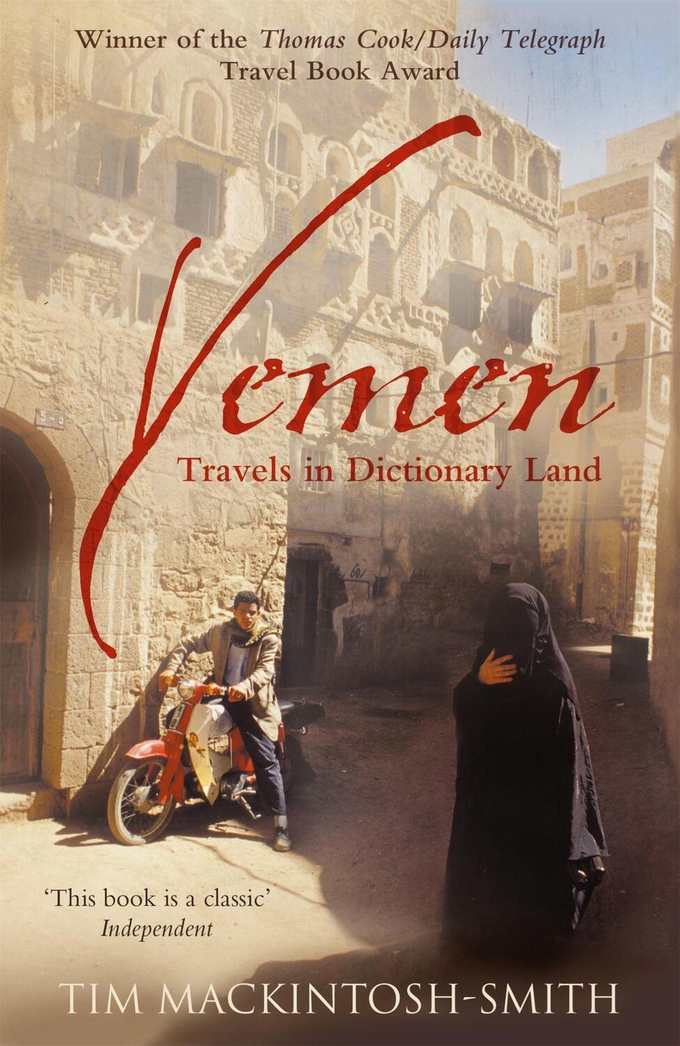Cover: 9780719597404 | Yemen | Travels in Dictionary Land | Tim Mackintosh-Smith | Buch