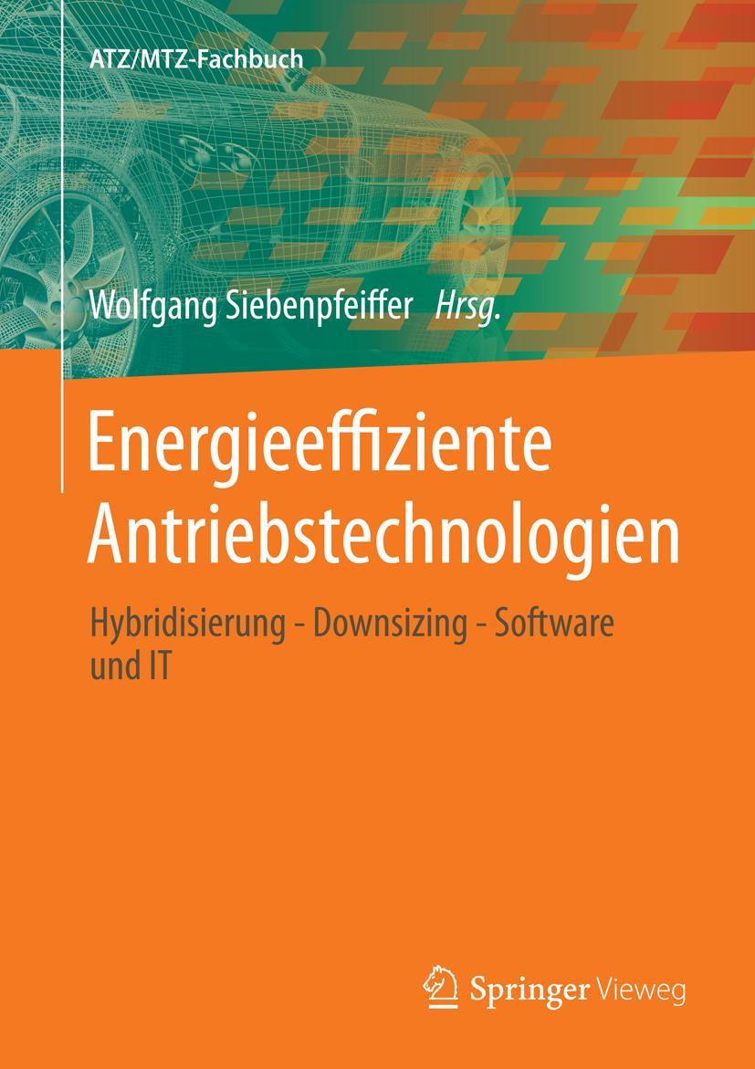 Cover: 9783658007898 | Energieeffiziente Antriebstechnologien | Wolfgang Siebenpfeiffer | xx