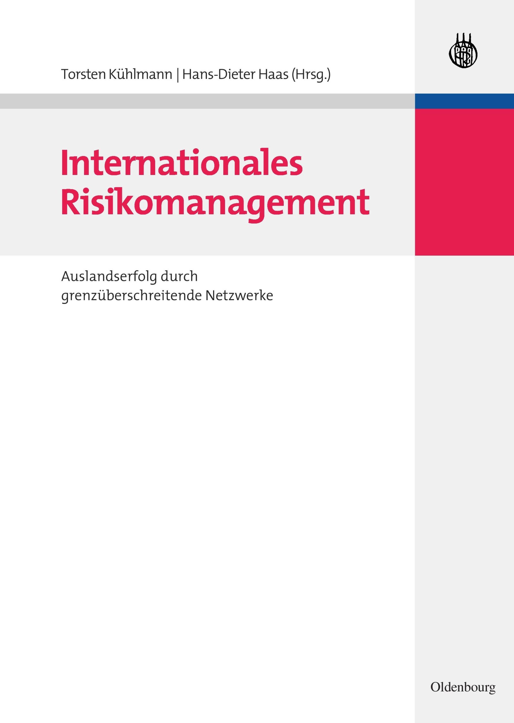 Cover: 9783486588750 | Internationales Risikomanagement | Hans-Dieter Haas (u. a.) | Buch