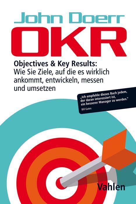 Cover: 9783800657735 | OKR | John Doerr | Taschenbuch | kartoniert | 254 S. | Deutsch | 2018