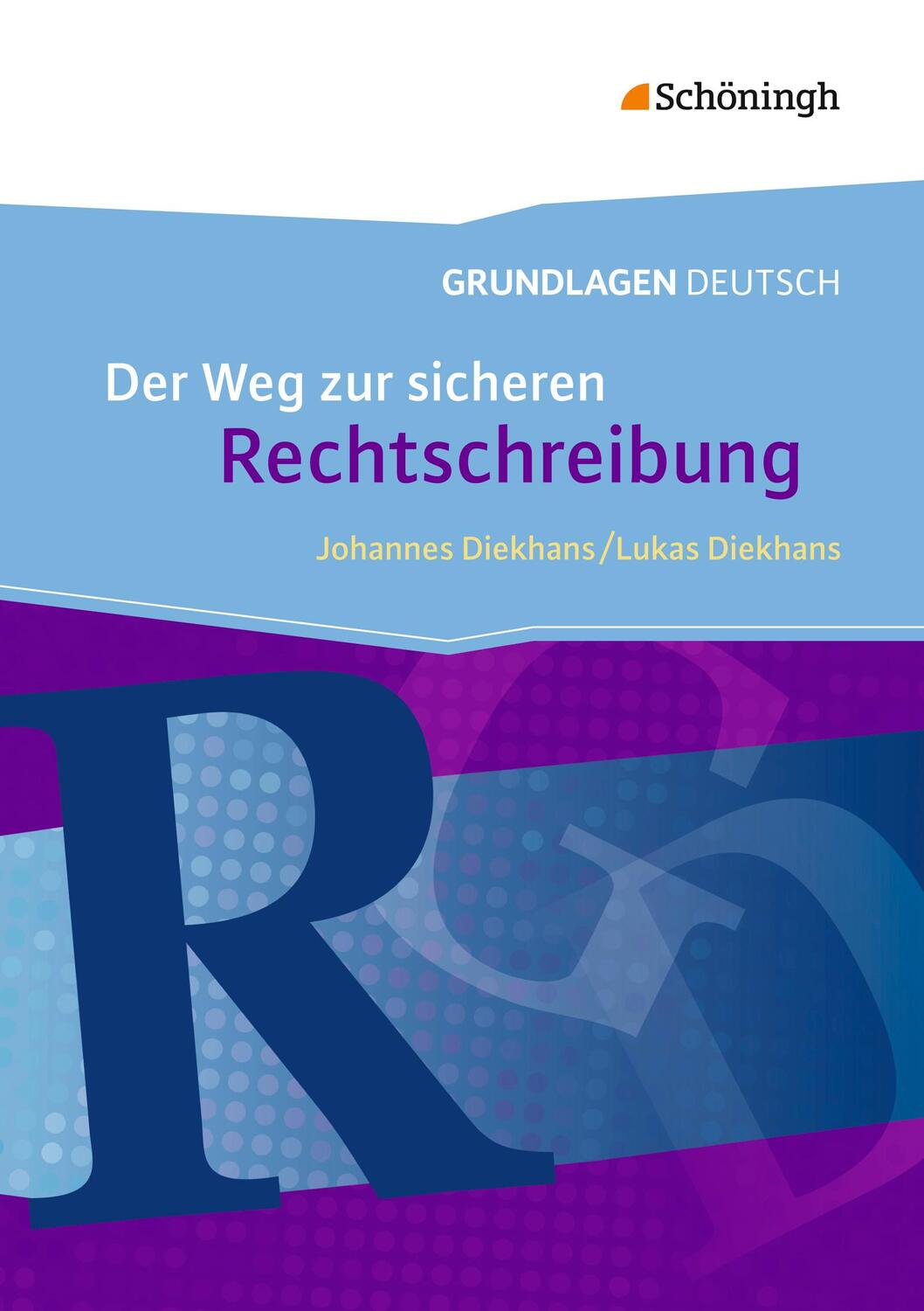 Cover: 9783140251426 | Grundlagen Deutsch. Der Weg zur sicheren Rechtschreibung....