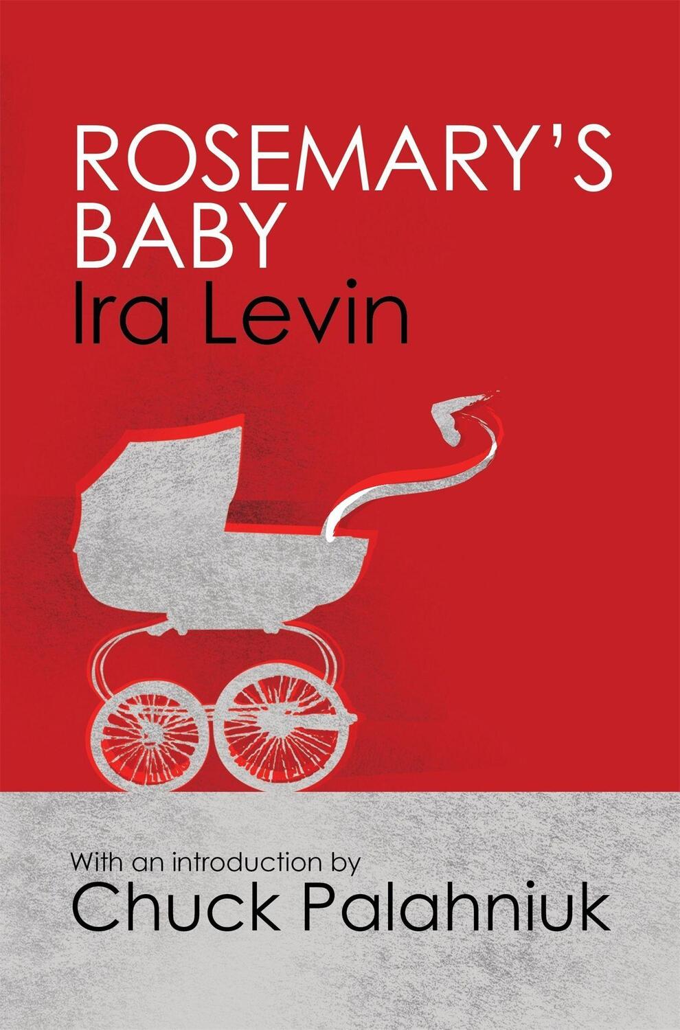 Cover: 9781849015882 | Rosemary's Baby | Introduction by Chuck Palanhiuk | Ira Levin | Buch