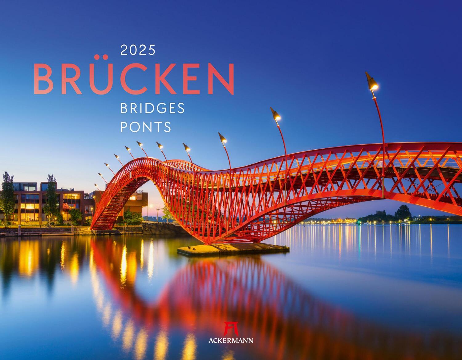 Cover: 9783838425528 | Brücken Kalender 2025 | Ackermann Kunstverlag | Kalender | 14 S.