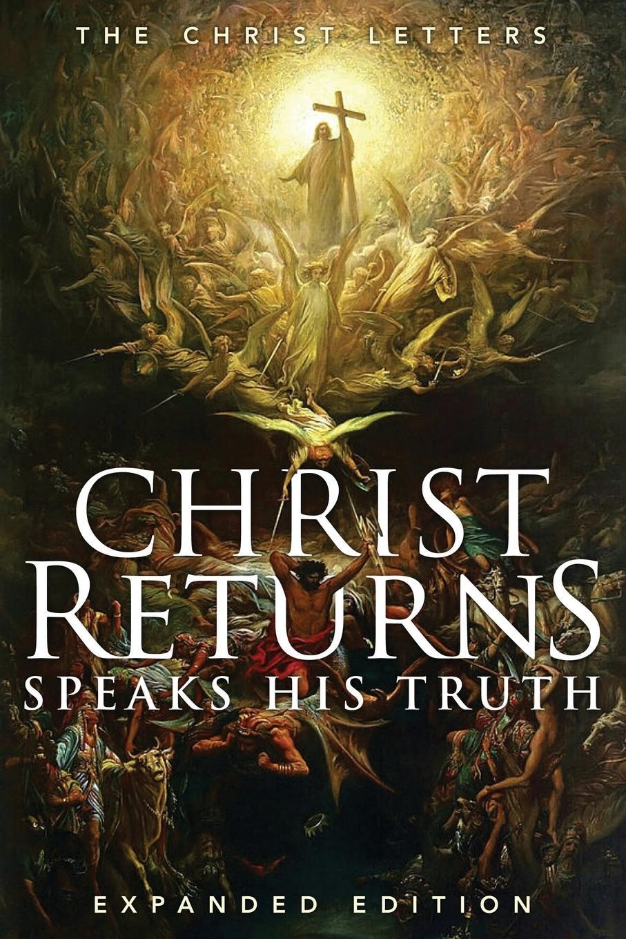 Cover: 9781941489390 | Christ Returns, Speaks His Truth | The Christ Letters | Taschenbuch