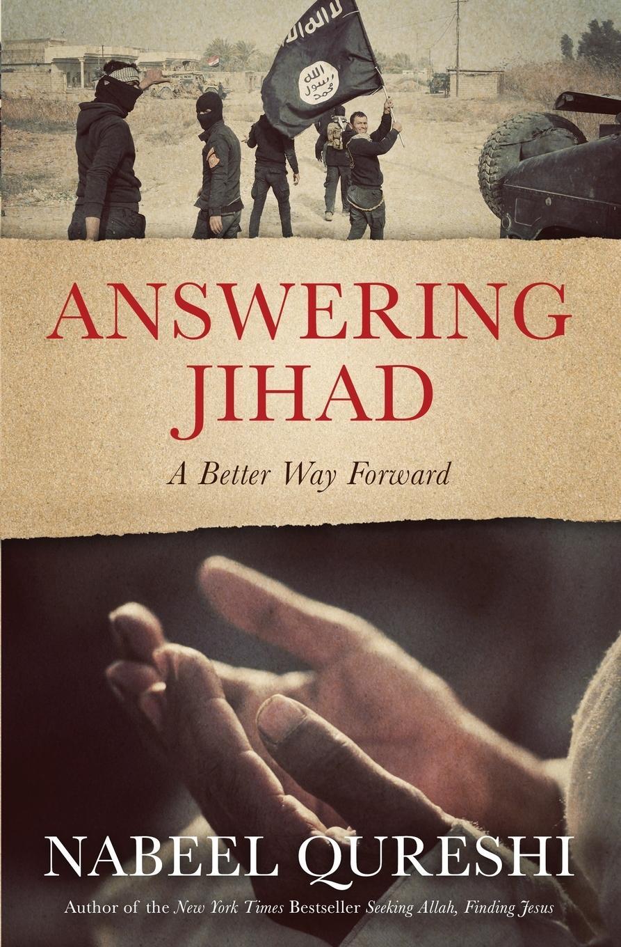 Cover: 9780310531388 | Answering Jihad | A Better Way Forward | Nabeel Qureshi | Taschenbuch