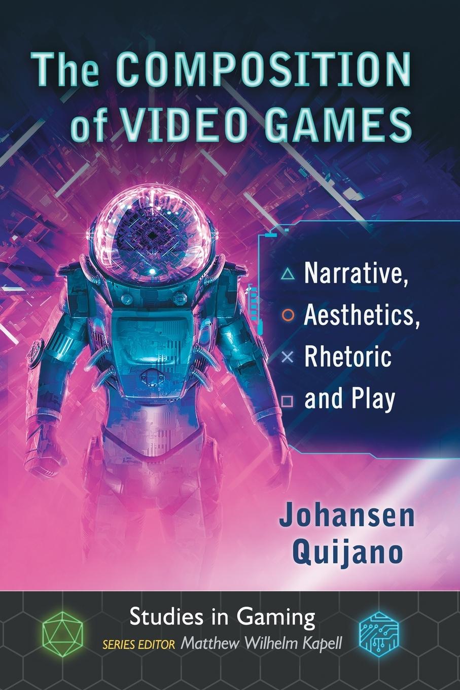 Cover: 9781476673936 | The Composition of Video Games | Johansen Quijano | Taschenbuch | 2019