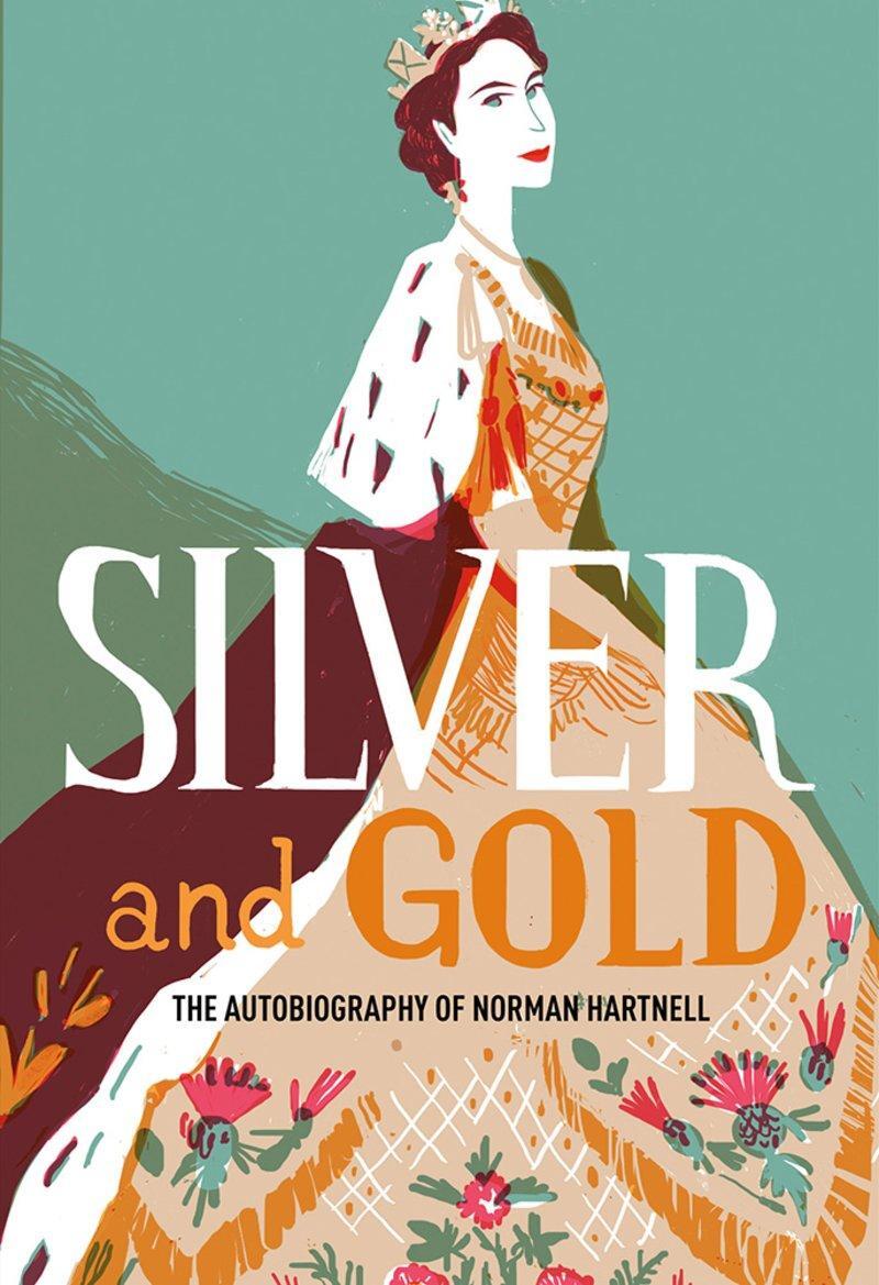 Cover: 9781851779666 | Silver and Gold | The autobiography of Norman Hartnell | Hartnell