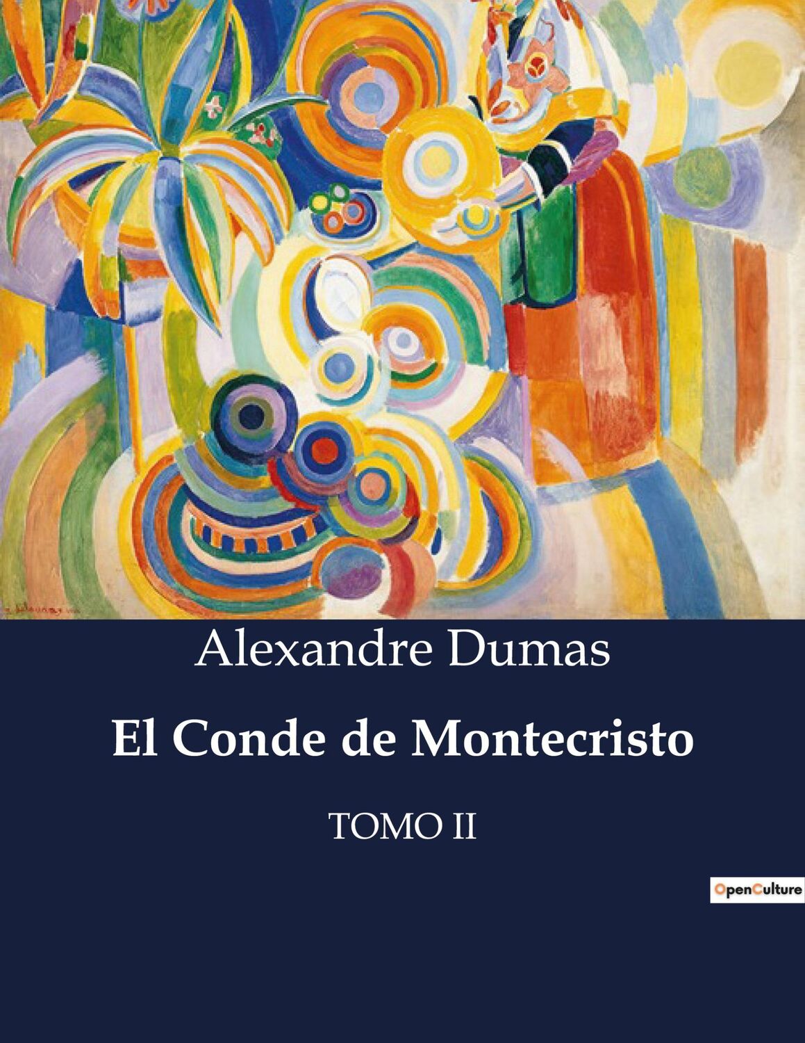 Cover: 9791041934423 | El Conde de Montecristo | TOMO II | Alexandre Dumas | Taschenbuch