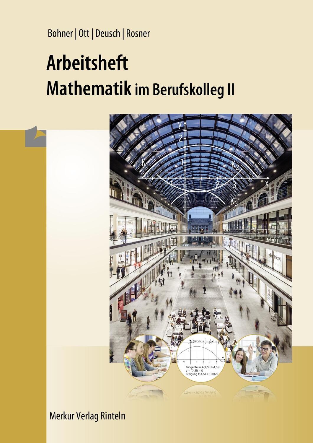Cover: 9783812023030 | Mathematik im BK II. Arbeitsheft | Berufskolleg 2 | Bohner (u. a.)