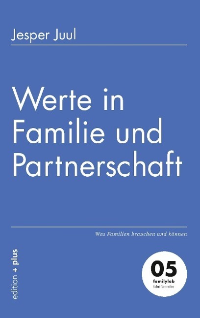 Cover: 9783935758055 | Werte in Familie und Partnerschaft | Was Familien brauchen und können