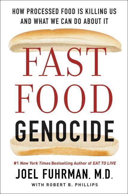 Cover: 9780062571229 | Fast Food Genocide | Joel Fuhrman (u. a.) | Taschenbuch | Englisch