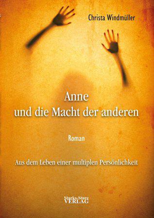 Cover: 9783939586173 | Anne und die Macht der anderen | Christa Windmüller | Taschenbuch