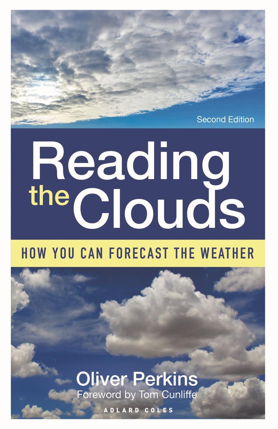 Cover: 9781399401425 | Reading the Clouds | How You Can Forecast the Weather | Oliver Perkins