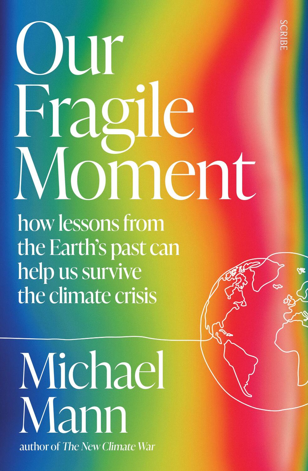 Cover: 9781915590510 | Our Fragile Moment | Michael Mann | Taschenbuch | Englisch | 2023