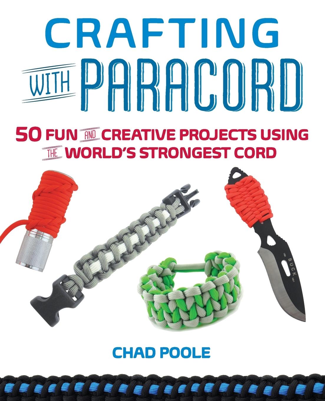 Cover: 9781612432885 | Crafting with Paracord | Chad Poole | Taschenbuch | Englisch | 2014