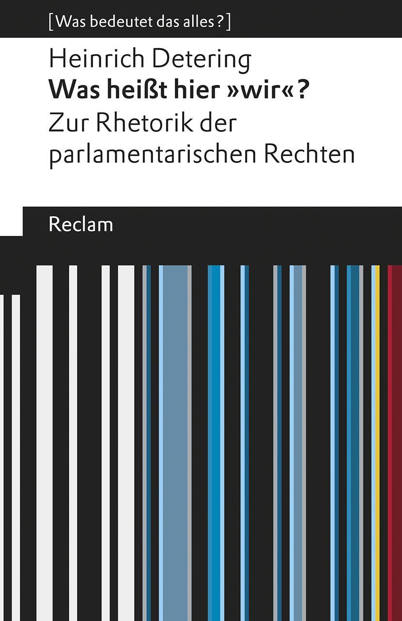 Cover: 9783150196199 | Was heißt hier »wir«? | Heinrich Detering | Taschenbuch | Deutsch