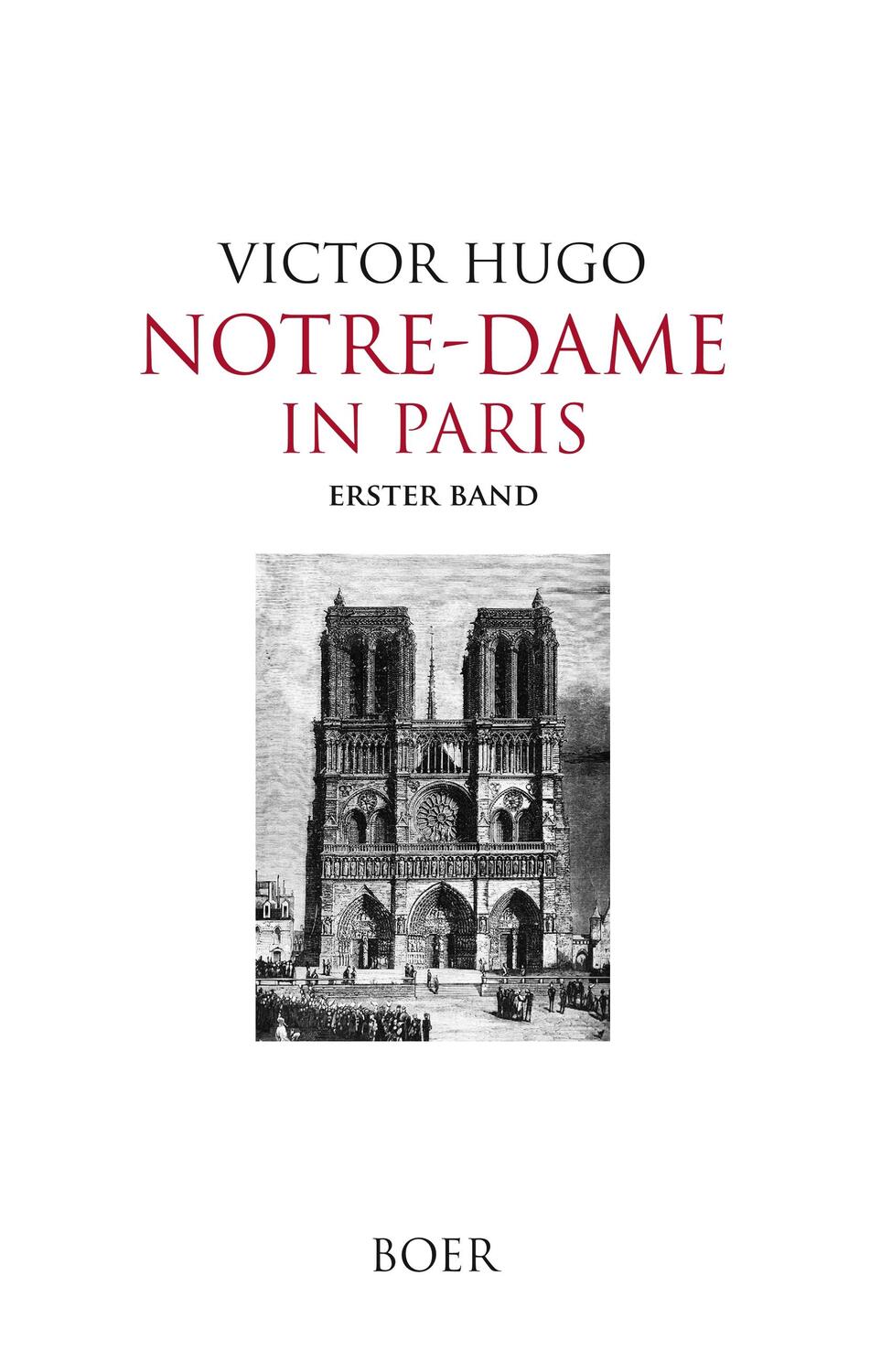 Cover: 9783966620093 | Notre-Dame in Paris, Band 1 | Victor Hugo | Buch | 304 S. | Deutsch