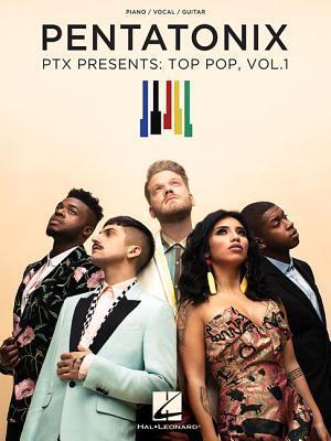 Cover: 9781540030658 | Pentatonix - Ptx Presents: Top Pop, Vol. 1 | Taschenbuch | Buch | 2018