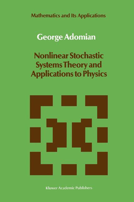 Cover: 9789027725257 | Nonlinear Stochastic Systems Theory and Applications to Physics | Buch