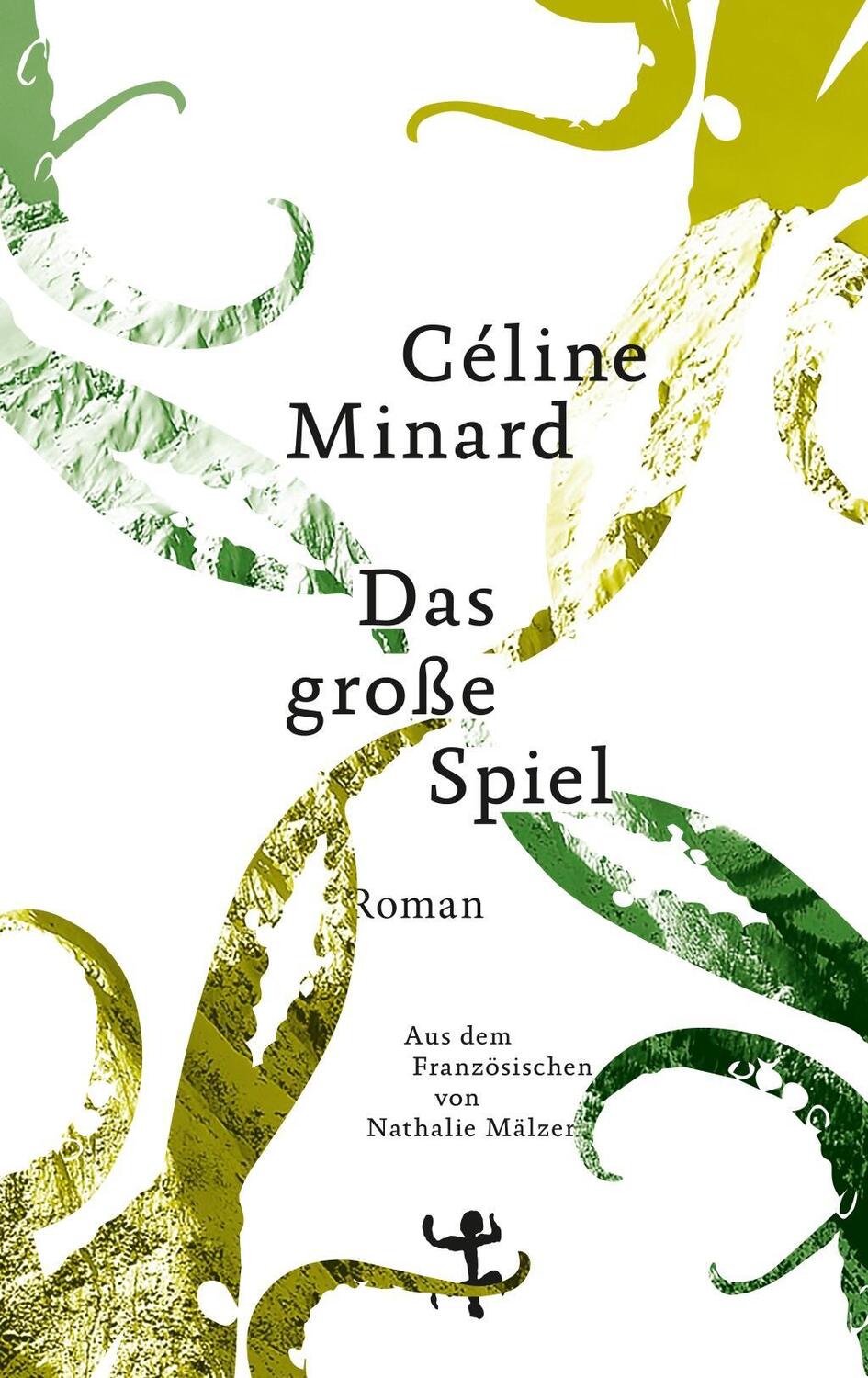 Cover: 9783957575265 | Das große Spiel | Céline Minard | Buch | Deutsch | 2018