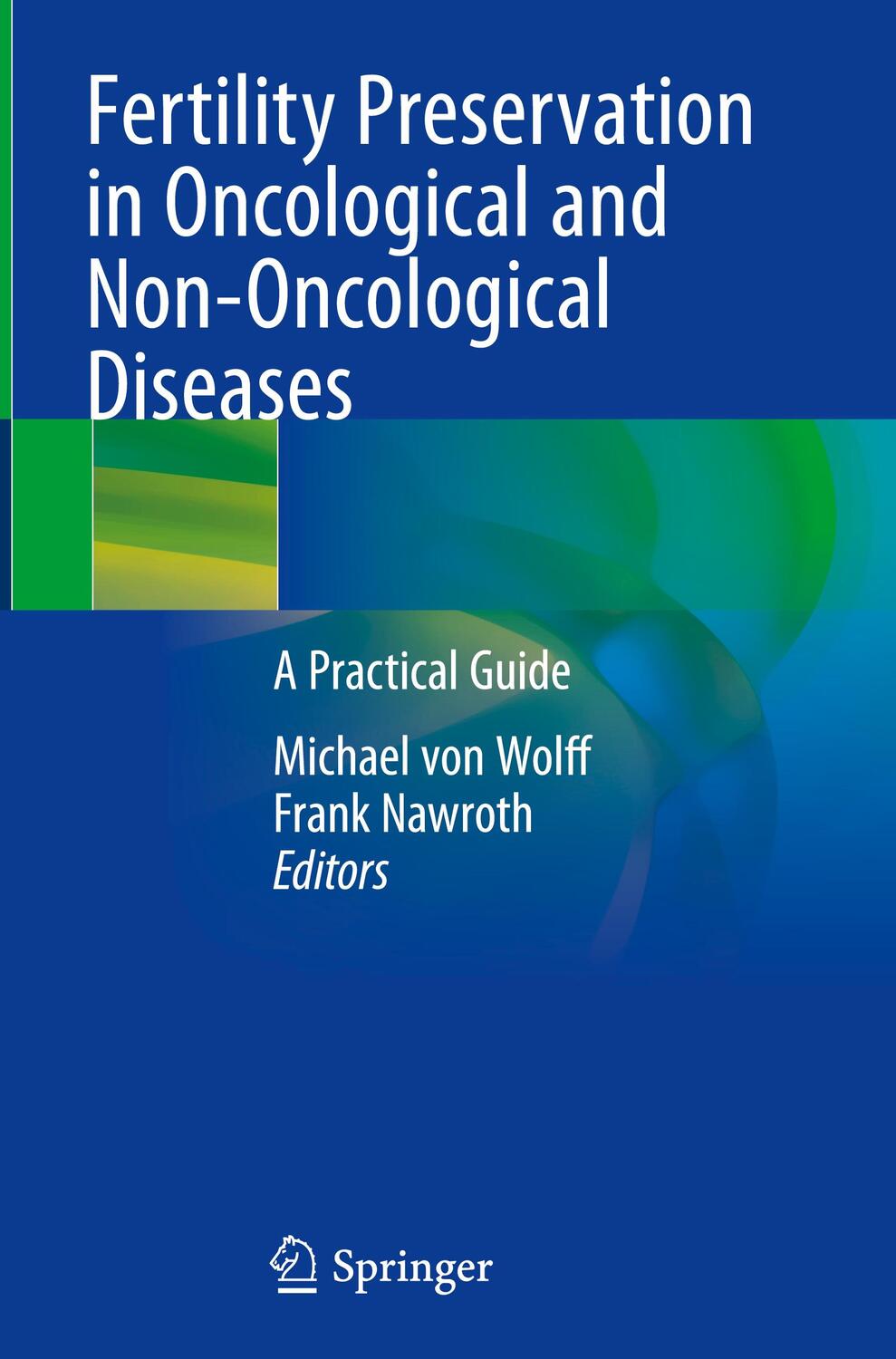Cover: 9783030475673 | Fertility Preservation in Oncological and Non-Oncological Diseases